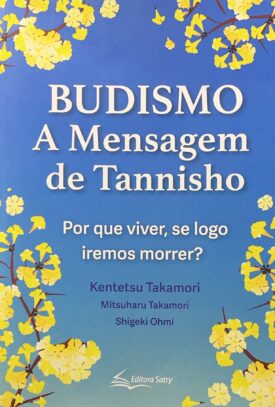 BUDISMO - A MENSAGEM DE TANNISHO